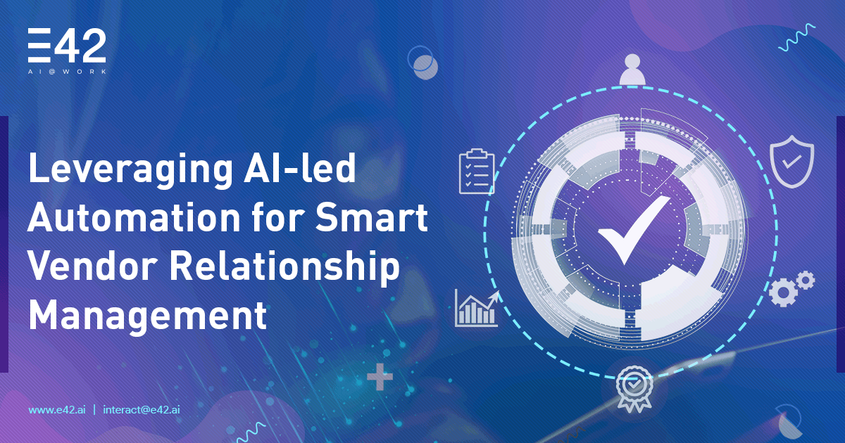 Blog---Leveraging-AI-led-Automation-for-Smart-Vendor-Relationship-Management_blog